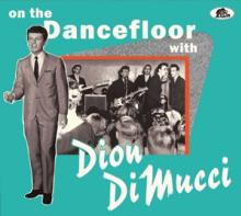 DION  - CD ON THE DANCEFLOOR WITH DION DIMUCCI