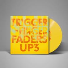 TRIGGERFINGER  - VINYL FADERS UP 3 [VINYL]