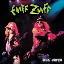 ENUFF Z'NUFF  - CD TONIGHT - SOLD OUT