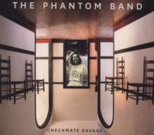 PHANTOM BAND  - CD CHECKMATE SAVAGE