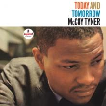 TYNER MCCOY  - VINYL TODAY AND TOMORROW [VINYL]