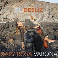 VARONA CARY ROSA  - CD EL DESLIZ