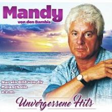 MANDY VON DEN BAMBIS  - CD UNVERGESSENE HITS