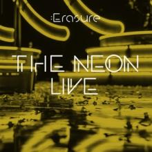 ERASURE  - CD THE NEON LIVE