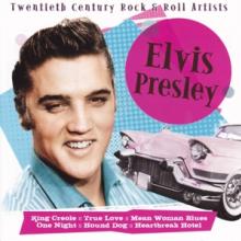 PRESLEY ELVIS  - CD TWENTIETH CENTURY ROCK&ROLL ARTISTS