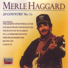 HAGGARD MERLE  - CD 20 COUNTRY NO. 1'S