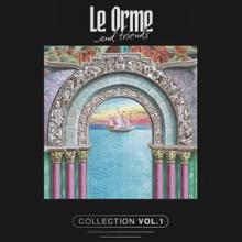ORME  - CD LE ORME & FRIENDS: COLLECTION