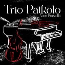 TRIO PATKOLO  - CD ASTOR PIAZZOLLA