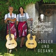 OBERSTATT ZWOAGSONG  - CD JODLER UND GESANG