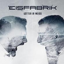 EISFABRIK  - CD GOTTER IN WEISS