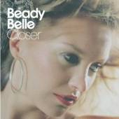 BEADY BELLE  - CD CLOSER -9TR-