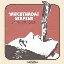 WITCHTHROAT SERPENT  - VINYL SANG DRAGON [VINYL]