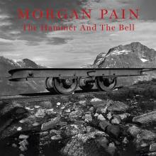 MORGAN PAIN  - VINYL HAMMER AND THE BELL [VINYL]