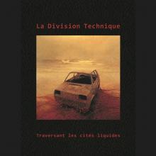 LA DIVISION TECHNIQUE  - CD TRAVERSANT LES CITES LIQUIDES