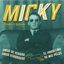MICKY Y LOS COLOSOS DE...  - SI PANDORA'S SESSIONS /7