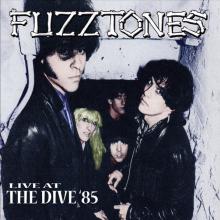 FUZZTONES  - CD LIVE AT THE DIVE '85