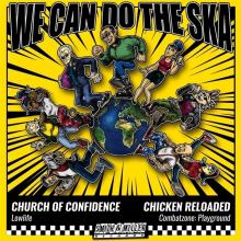 CHURCH OF CONFIDENCE &...  - SI WE CAN DO THE SKA 2 /7