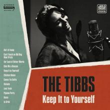 TIBBS  - CD KEEP IT TO YOURSELF