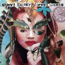 KILBEY STEVE  - 2xCD ELEVEN WOMEN