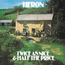 HERON  - 2xVINYL TWICE AS NIC..