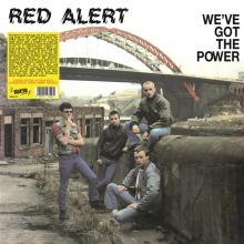RED ALERT  - VINYL WE'VE GOT THE POWER [VINYL]