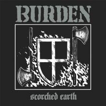 BURDEN  - VINYL SCORCHED EARTH [VINYL]
