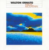 ORNATO WALTON  - CD MAGIC MOUNTAIN