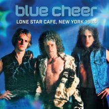 BLUE CHEER  - CD LONE STAR CAFE, NEW YORK 1984