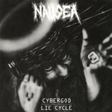 NAUSEA  - VINYL CYBERGOD / LIE CYCLE [VINYL]