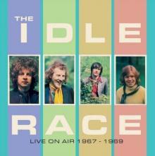IDLE RACE  - CD LIVE ON AIR 1967 - 1969
