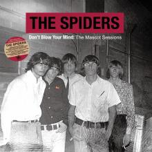 SPIDERS  - VINYL DON'T BLOW YOU..