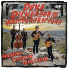 DICKERSON DEKE & THE WHI  - CD HONKY TONKIN' RHYTHM