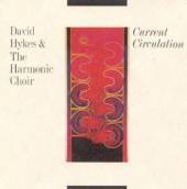 HYKES DAVID & HARMONIC C  - CD CURRENT CIRCULATION
