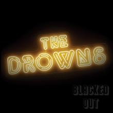 DROWNS  - CD BLACKED OUT