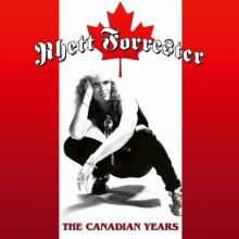RHETT FORRESTER  - VINYL CANADIAN YEARS BLA [VINYL]