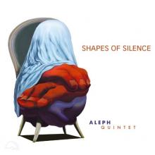 ALEPH QUINTET  - CD SHAPES OF SILENCE