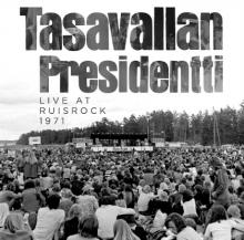 TASAVALLAN PRESIDENTTI  - VINYL LIVE AT RUISROCK 1971 [VINYL]