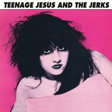 TEENAGE JESUS & TH...  - VINYL TEENAGE JESUS & THE JERKS [VINYL]