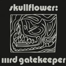 SKULLFLOWER  - 2xVINYL IIIRD GATEKEEPER [VINYL]