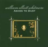 WHITMORE WILLIAM ELLIOT  - CD ASHES TO DUST