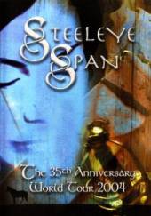 STEELEYE SPAN  - DVD 35TH ANNIVERSARY WORLD TO