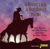 VARIOUS  - 4xCD COWBOY'S LIFE IS GOOD E