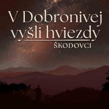   Škodovci:  V Dobronivej vyšli hviezdy  [SK] - supershop.sk