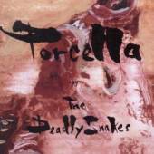 DEADLY SNAKES  - CD PORCELLA