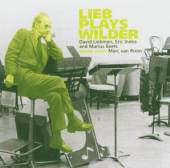 WILDER A.  - CD LIEB PLAYS WILDER