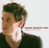 WOESTE FRANK -TRIO-  - CD MIND AT PLAY