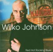 JOHNSON WILKO  - CD RED HOT ROCKING
