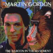 GORDON MARTIN  - CD BABOON IN THE BASEMENT