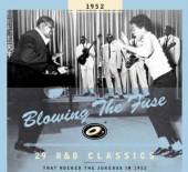  BLOWING THE FUSE -1952- / 29 R&B CLASSICS THAT ROCKED THE JUKEBOX IN 1952 - suprshop.cz