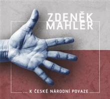 Zdeněk Mahler - CD K české národn..